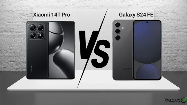 مقایسه گلکسی S24 FE با شیائومی 14T Pro: کدام مدل بهتر است؟